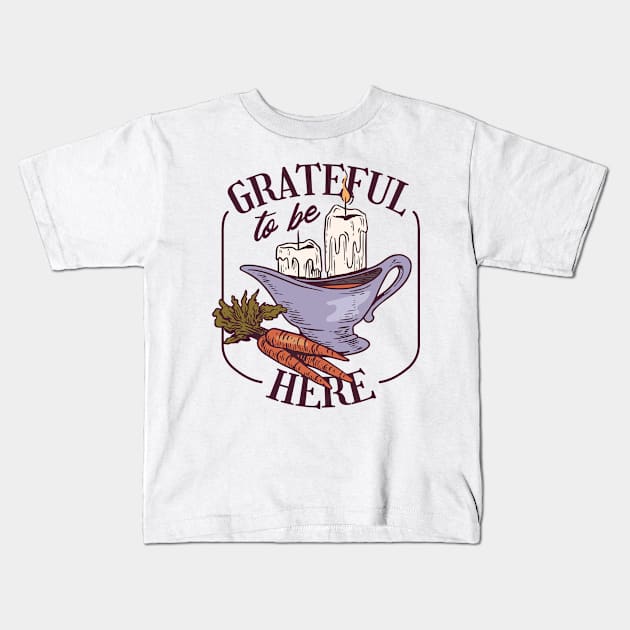 Grateful to be here Kids T-Shirt by Kamran Sharjeel